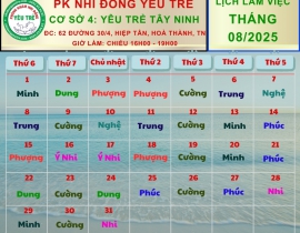 CƠ SỞ 4: YÊU TRẺ TÂY NINH; Lịch làm việc tháng 08/2025 