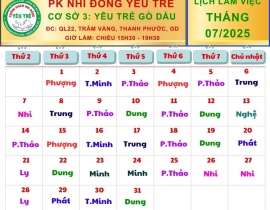 CƠ SỞ 3: YÊU TRẺ GÒ DẦU; Lịch làm việc tháng 07/2025