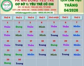 CƠ SỞ 1: YÊU TRẺ CỦ CHI; Lịch làm việc tháng 04/2026